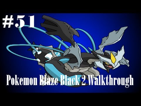 Pokemon Blaze Black 2 and Volt White 2 Episode 51