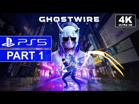 Ghostwire: Tokyo (FULL GAME) | Part 1 | PS5 Story Walkthrough | [4K, HDR, 60FPS]