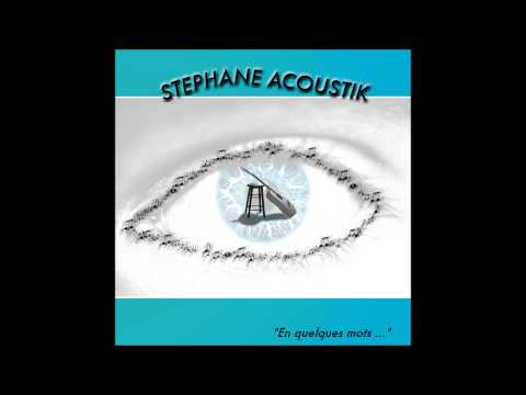 STEPHANE ACOUSTIK - 