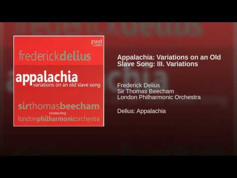 Appalachia: Variations on an Old Slave Song: III. Variations