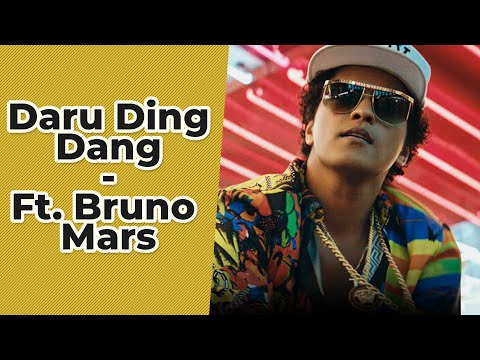 Daru Ding Dang - Ft. Bruno Mars | Mashup | Edit - Rahul Shintre