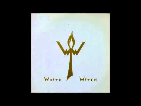 White Witch - A Spiritual Greeting (1974)