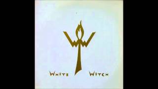 White Witch - A Spiritual Greeting (1974)