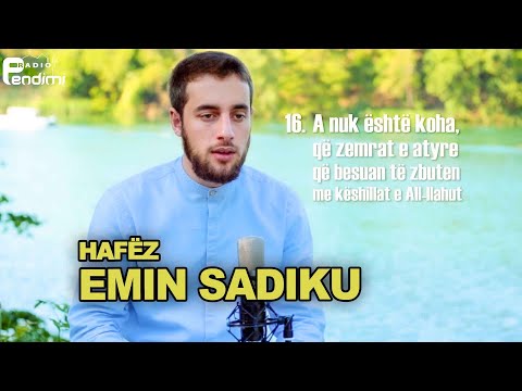 Recitim mahnitës  🥰🤲🏻 | Sure El-Hadid 16 - 21 | Hfz. Emin Sadiku