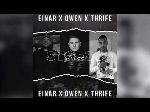 EINAR X OWEN X THRIFE - STRESS (OSLÄPPT) (BÄST KVALITÉ)