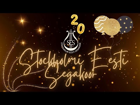 Stockholmi Eesti Segakoor 20aastat MEIE AASTAD