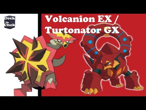 Volcanion EX / Turtonator GX - Deck Chek - PTCG Standard