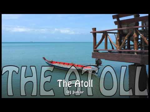 DJ Jubar - The Atoll