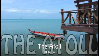 DJ Jubar - The Atoll