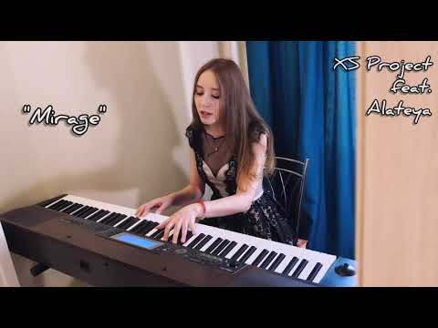 XS Project feat. Alateya - Mirage (cover by @ulya_lz)