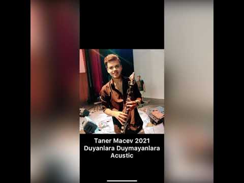 Taner Macev 2021 ( Duyanlara Duymayanlara ) Acoustic