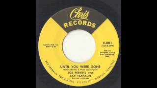 Joe Perkins &amp; Ray Franklin Until you were gone Memphis Soul