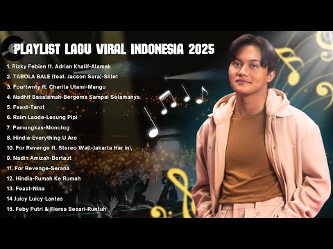 LAGU VIRAL TIKTOK & SPOTIFY TERBARU 2025 | Playlist Hits Indonesia Terpopuler Paling Enak Didengar!