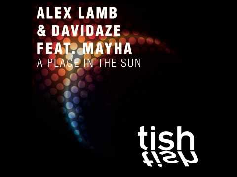 Alex Lamb & DavidAze feat. Mayha - A Place In The Sun (Vocal Version)