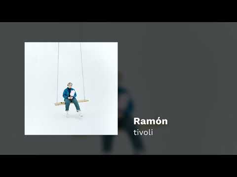 Tivoli - Ramón