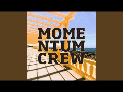 Momentum Crew (feat. Awa Sané)