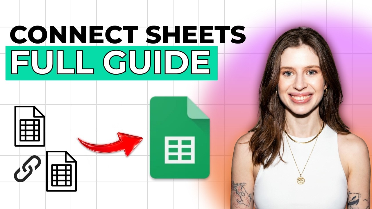 How to Link Data Between Sheets in Google Sheets [2026 Full Guide]