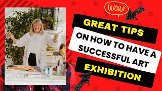 Art Exhibition Success - Great Tips on How to Sell Your Art