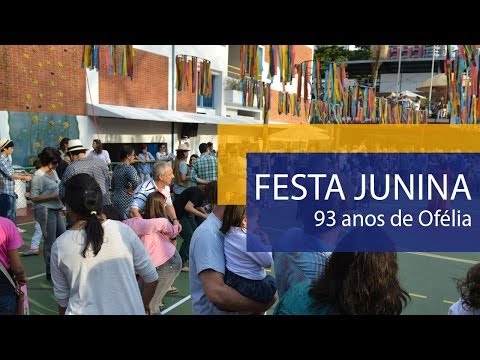 Festa Junina do Ofélia