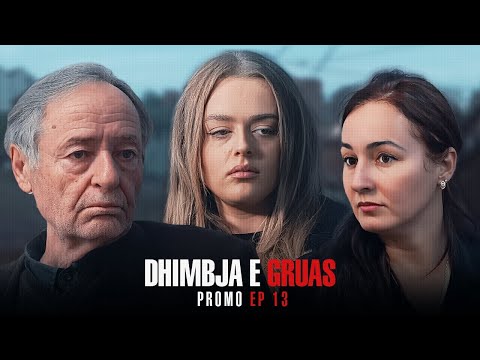 PROMO | Dhimbja e Gruas EP 13 - Të enjten në 19:30