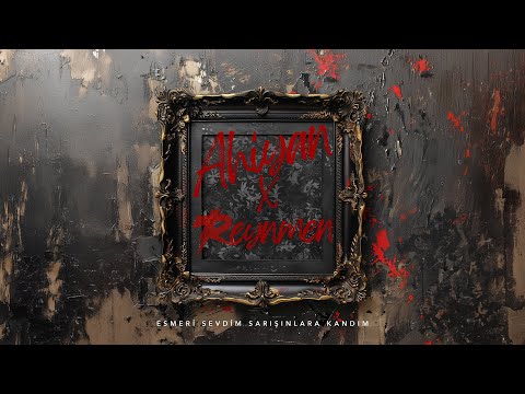 Ahiyan & Reynmen - Esmeri Sevdim Sarışınlara Kandım