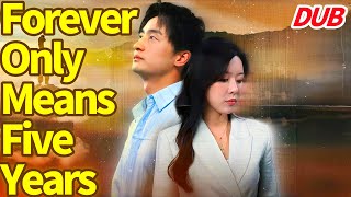 Dubbed | When Forever Only Means Five Years #dramabox