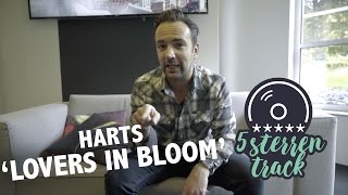 Gerards 5-sterren Track: Harts - &#39;Lovers In Bloom&#39;