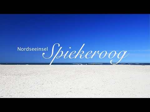 Spiekeroog - Impressionen der schönen Nordseeinsel