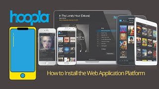 How to Install & Use Hoopla Web App | A Step‐by‐step Tutorial Guide