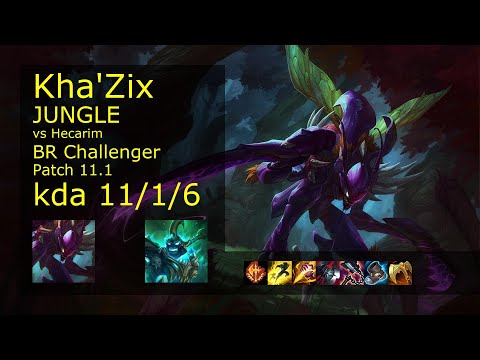Kha'Zix Jungle vs Hecarim - BR Challenger 11/1/6 Patch 11.1 Gameplay