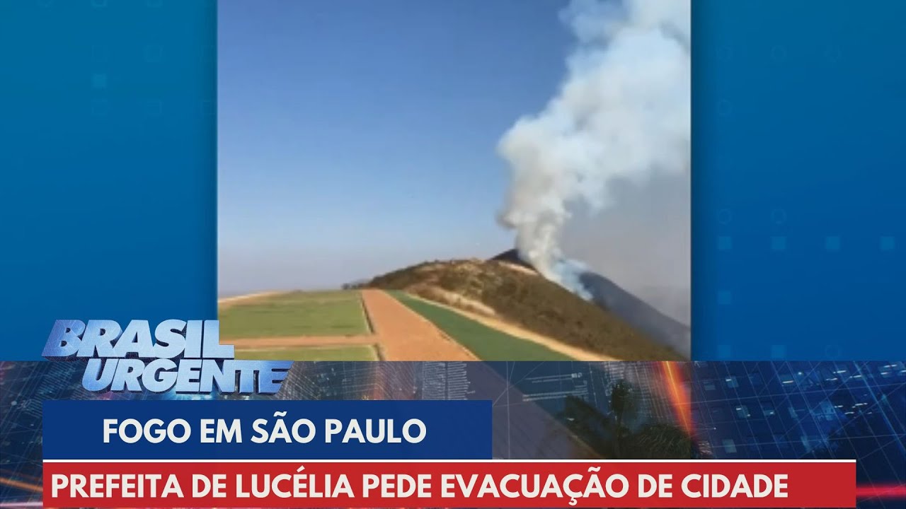Prefeita de Lucélia - SP pede para moradores evacuarem cidade devido aos incêndios | Brasil Urgente