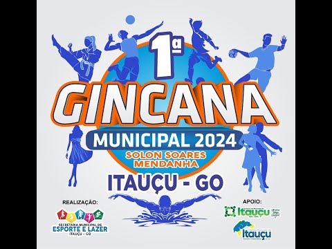 FINAL GINCANA MUNICIPAL DE ITAUÇU 2024 - 17/03/2024