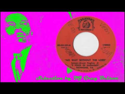 Gospel Deep Soul 45 - 5 Kings of Harmony, Richmond VA - 'No way without the Lord'