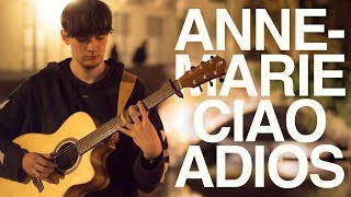 Download lagu Anne-Marie - Ciao Adios - Fingerstyle Guitar Cover mp3 Download lagu Anne-Marie - Ciao Adios - Fingerstyle Guitar Cover mp3