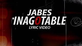 INAGOTABLE - JABES - Lyric video