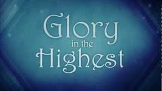 Glory in the Highest by Chris Tomlin and Matt Redman - Lyric Video