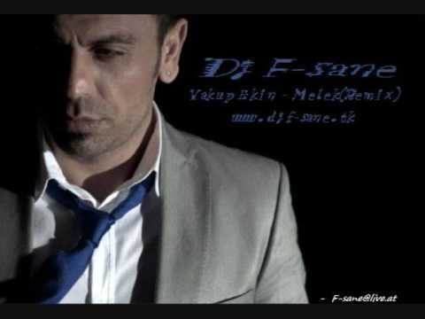 Dj F-sane vs.Yakup Ekin - Melek(Remix)