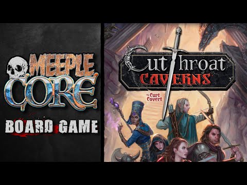 MeepleCore Podcast EP88 - Cutthroat Caverns Anniversary Edition