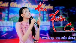 HOA XUÂN CA - COVER TIỂU BÌNH/ ST.TRINH CÔNG SƠN