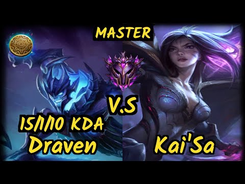 Attila (DRAVEN) vs KAI'SA - 15/1/10 KDA BOTTOM ADC GAMEPLAY - EUW Ranked MASTER