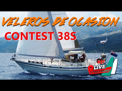 Marviviendo live Veleros de ocasión #27 Veleros Contest 38S