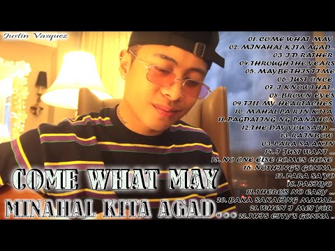 Come what may x cover by Justin Vasquez Nonstop Songs 2024 2025