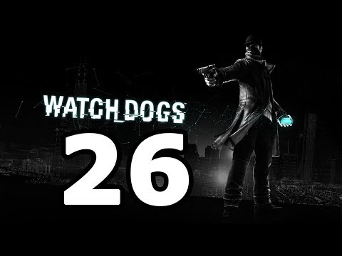 Watch Dogs Walkthrough Part 26 - No Commentary Playthrough (PS4/Xbox One)