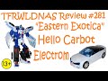 Transforming Eastern Exotica Review 281 Hello Carbot Electrom