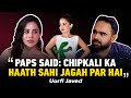 Uorfi Javed On DARK Abusive Past Boob Job Reddit Trolls And Indian Paparazzi The Male Feminist