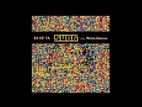 Sub 6 - Ra He'ya Remixes [Full Album]
