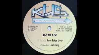 DJ Blaff - Love Taken Over