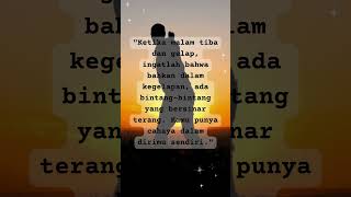 Download lagu Ketika malam tiba dan gelap #motivasihidupjanganmenyerah #quotes #motivation mp3