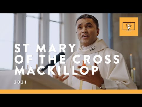 MASS FOR YOU AT HOME with Fr Tony Alex MGL – St Mary of the Cross MacKillop [Yr B]