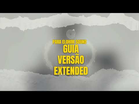 Para Elohim | Guia Versão Extended | Lyric Vídeo